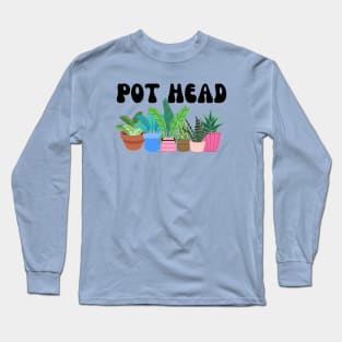 POT HEAD Long Sleeve T-Shirt